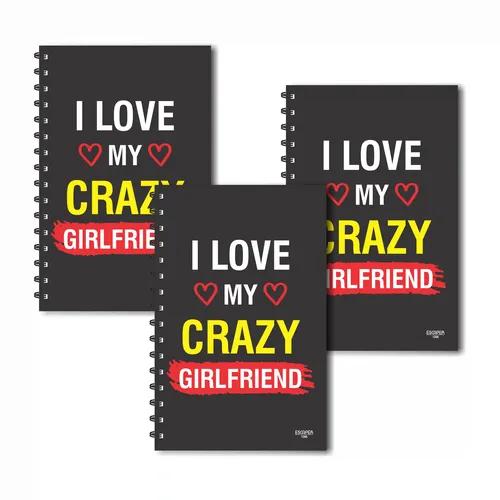 I Love My Crazy Girlfriend Design Ruled Diaries - Pack Of 3